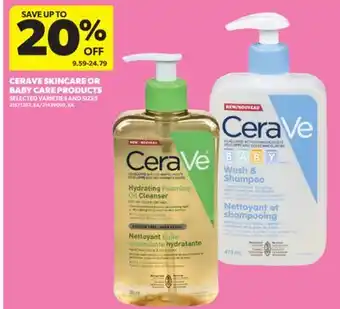 Real Canadian Superstore CERAVE SKINCARE OR BABY CARE PRODUCTS offer