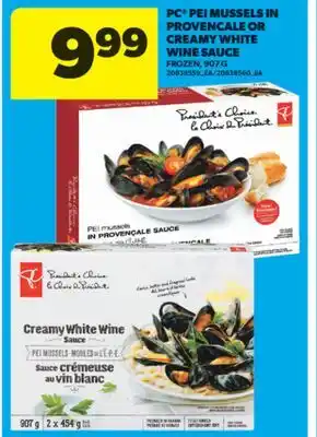 Real Canadian Superstore PC PEI MUSSELS IN PROVENCALE OR CREAMY WHITE WINE SAUCE, 907 G offer