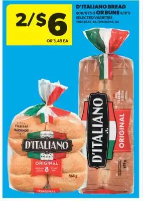 Real Canadian Superstore D'ITALIANO BREAD 600/675 G OR BUNS 6/8' S offer