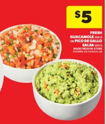 Real Canadian Superstore FRESH GUACAMOLE 300 G OR PICO DE GALLO SALSA 200 G offer