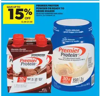 Real Canadian Superstore PREMIER PROTEIN POWDER OR READY TO DRINK SHAKES offer