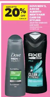 Real Canadian Superstore DOVE MEN'S, AXE OR ALBERTO MEN'S HAIR CARE OR STYLING offer