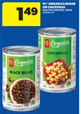 Real Canadian Superstore PC ORGANICS BEANS OR CHICKPEAS, 398 ML offer