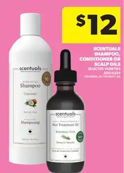 Real Canadian Superstore SCENTUALS SHAMPOO, CONDITIONER OR SCALP OILS offer