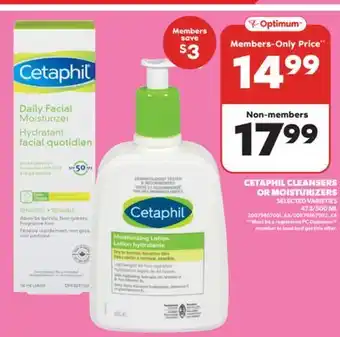 Real Canadian Superstore CETAPHIL CLEANSERS OR MOISTURIZERS offer