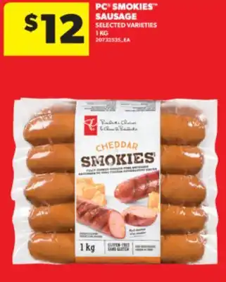 Real Canadian Superstore PC SMOKIES SAUSAGE, 1 KG offer