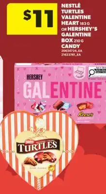 Real Canadian Superstore NESTLÉ TURTLES VALENTINE HEART, 183 G OR HERSHEY'S GALENTINE BOX, 210 G CANDY offer