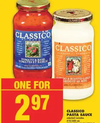 No Frills CLASSICO PASTA SAUCE, 410/600 mL offer