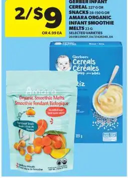 Real Canadian Superstore GERBER INFANT CEREAL, 227 G OR SNACKS, 28-150 G OR AMARA ORGANIC INFANT SMOOTHIE MELTS, 23 G offer