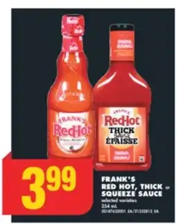 No Frills FRANK'S RED HOT, THICK or SQUEEZE SAUCE, 354 ML offer