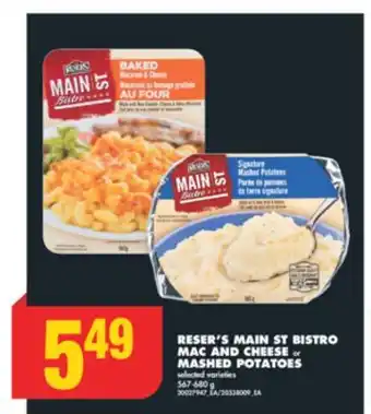 No Frills RESER'S MAIN ST BISTRO MAC AND CHEESE OR MASHED POTATOES, 567-680 G offer