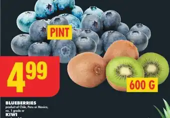 No Frills BLUEBERRIES, PINT OR KIWI, 600 G offer