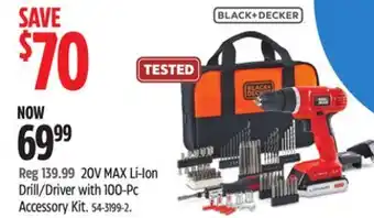 Canadian Tire Black & Decker 20V MAX Li-Ion Drill/Driver with 100-Pc Accessory Kit offer