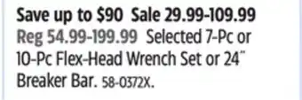 Canadian Tire MAXIMUM Selected 7-Pc or 10-Pc Flex-Head Wrench Set or 24 Breaker Bar offer