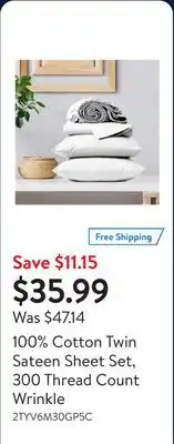 Walmart 100% Cotton Twin Sateen Sheet Set, 300 Thread Count Wrinkle offer