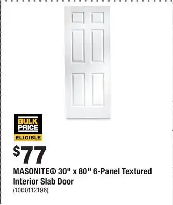 Home Depot MASONITE 30 x 80 6-Panel Textured Interior Slab Door offer