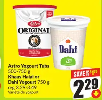 FreshCo Astro Yogourt Tubs 500-750 g Khaas Halal or Dahi Yogourt 750 g offer