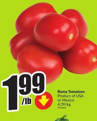 FreshCo Roma Tomatoes Product of USA or Mexico 4.39/kg offer