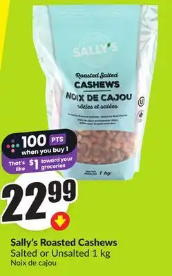 FreshCo Sally's Roasted Cashews Salted or Unsalted 1 kg offer