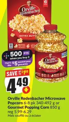 FreshCo Orville Redenbacher Microwave Popcorn 6-8 pk 340-492 g or Gourmet Popping Corn 850 g offer