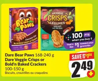 FreshCo Dare Bear Paws 168-240 g Dare Veggie Crisps or Bold's Baked Crackers 100-150 g offer