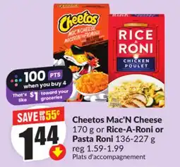 FreshCo Cheetos Mac'N Cheese 170 g or Rice-A-Roni or Pasta Roni 136-227 g offer