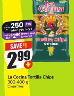 FreshCo La Cocina Tortilla Chips 300-400g offer