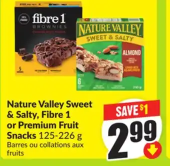 FreshCo Nature Valley Sweet & Salty, Fibre 1 or Premium Fruit Snacks 125-226 g offer