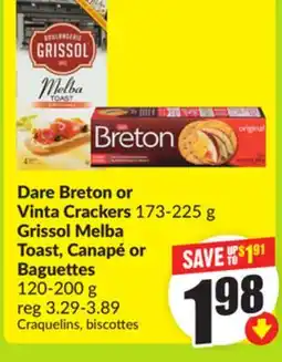 FreshCo Dare Breton or Vinta Crackers 173-225 g Grissol Melba Toast, Canapé or Baguettes 120-200 g offer