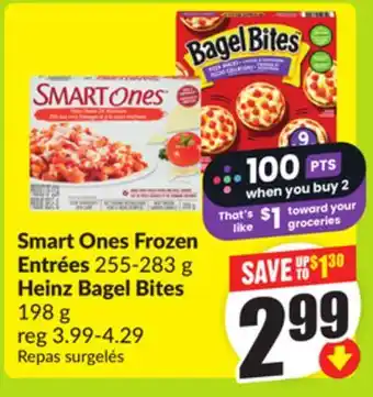 FreshCo Smart One Frozen Entrées 255-283 g Heinz Bagel Bites 198 g offer