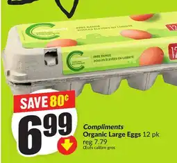 Chalo FreshCo Compliments Organic Large Eggs 12 pk offer