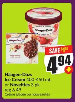 Chalo FreshCo Hӓagen-Dazs Ice Cream 400-450 mL or Novelties 3 pk offer