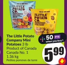 Chalo FreshCo The Little Potato Company Mini Potatoes 3 lb Product of Canada Canada No. 1 1.36 kg offer