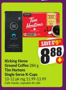 Chalo FreshCo Kicking Horse Ground Coffee 284 g Tim Hortons Single Serve K-Cups 10-12 pk offer