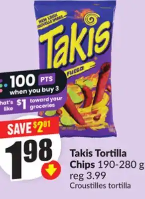 Chalo FreshCo Takis Tortilla Chips 190-280 g offer