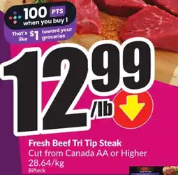 Chalo FreshCo Fresh Beef Tri Tip Steak Cut from Canada AA or Higher offer