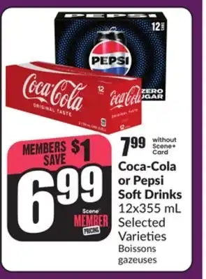 Chalo FreshCo Coca-Cola or Pepsi Soft Drinks 12x355 mL Selected Varieties offer