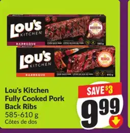 Chalo FreshCo Lou's Kitchen Fully Cooked Pork Back Ribs 585-610 g offer