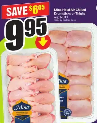 Chalo FreshCo Mina Halal Air Chilled Drumsticks or Thighs offer