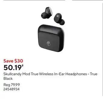 Staples Skullcandy Mod True Wireless In-Ear Headphones - True Black offer