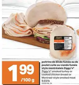 L'Intermarché POITRINE DE DINDE FUMÉE OU DE POULET CUITE OU VIANDE FUMÉE STYLE MONTRÉALAIS offer