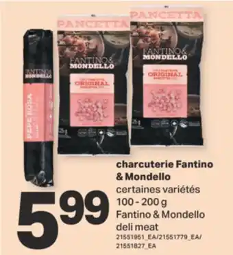 L'Intermarché CHARCUTERIE FANTINO & MONDELLO,100 - 200G offer