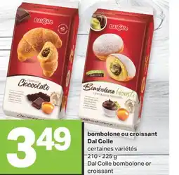 L'Intermarché BOMBOLONE OU CROISSANT DAL COLLE,210-225g offer