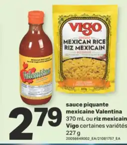 L'Intermarché SAUCE PIQUANTE MEXICAINE VALENTINA 370 ML OU RIZ MEXICAIN VIGO, 227G offer