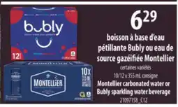 L'Intermarché BOISSON À BASE D'EAU PÉTILLANTE BUBLY OU EAU DE SOURCE GAZÉIFIÉE MONTELLIER offer