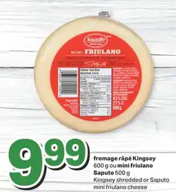 L'Intermarché FROMAGE RÂPÉ KINGSEY 600G OU MINI FRIULANO 500G offer