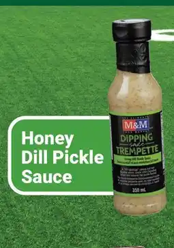 M & M Food Market Honey Dill Pickle Sauce offer