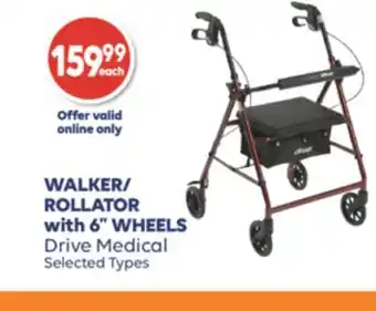 Wellwise by Shoppers WALKER/ ROLLATOR with 6 WHEELS Drive Medical offer