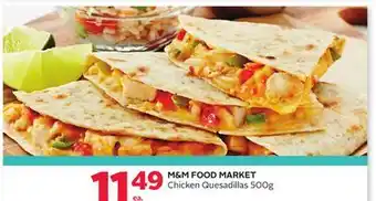 Rexall M & M FOOD MARKET Chicken Quesadillas offer