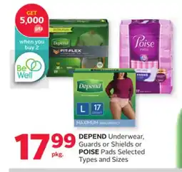 Rexall DEPEND Underwear, Guards or Shields or POISE Pads offer